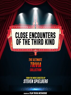 cover image of Close Encounters of the Third Kind--The Ultimate Trivia Collection